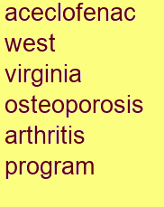 aceclofenac west virginia osteoporosis & arthritis program