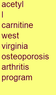 acetyl l carnitine west virginia osteoporosis & arthritis program