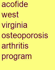 acofide west virginia osteoporosis & arthritis program