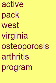 active pack west virginia osteoporosis & arthritis program