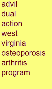 advil dual action west virginia osteoporosis & arthritis program