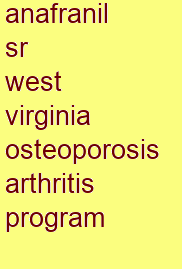 anafranil sr west virginia osteoporosis & arthritis program