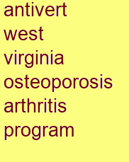 antivert west virginia osteoporosis & arthritis program