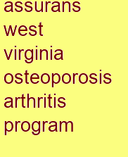 assurans west virginia osteoporosis & arthritis program