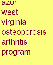 azor west virginia osteoporosis & arthritis program