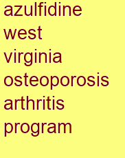 azulfidine west virginia osteoporosis & arthritis program