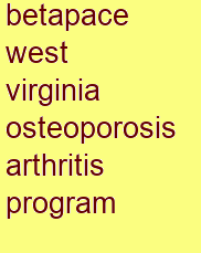 betapace west virginia osteoporosis & arthritis program