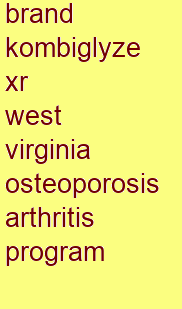 brand kombiglyze xr west virginia osteoporosis & arthritis program