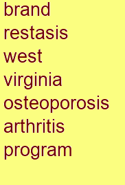 brand restasis west virginia osteoporosis & arthritis program