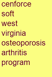 cenforce soft west virginia osteoporosis & arthritis program