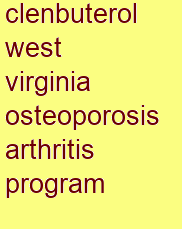 clenbuterol west virginia osteoporosis & arthritis program