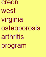 creon west virginia osteoporosis & arthritis program