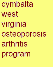 cymbalta west virginia osteoporosis & arthritis program