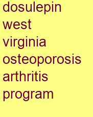 dosulepin west virginia osteoporosis & arthritis program