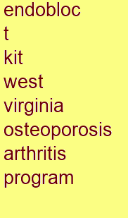 endobloc t kit west virginia osteoporosis & arthritis program