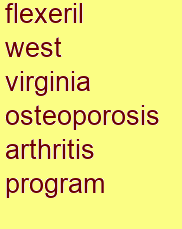 flexeril west virginia osteoporosis & arthritis program