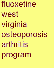 fluoxetine west virginia osteoporosis & arthritis program