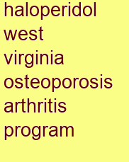 haloperidol west virginia osteoporosis & arthritis program