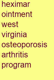 heximar ointment west virginia osteoporosis & arthritis program