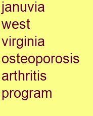 januvia west virginia osteoporosis & arthritis program