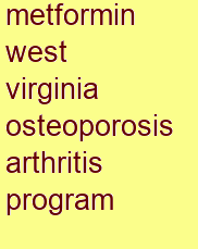 metformin west virginia osteoporosis & arthritis program