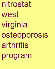 nitrostat west virginia osteoporosis & arthritis program