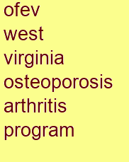 ofev west virginia osteoporosis & arthritis program