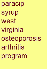 paracip syrup west virginia osteoporosis & arthritis program