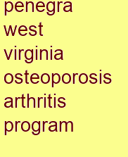 penegra west virginia osteoporosis & arthritis program