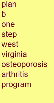 plan b one step west virginia osteoporosis & arthritis program