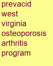 prevacid west virginia osteoporosis & arthritis program