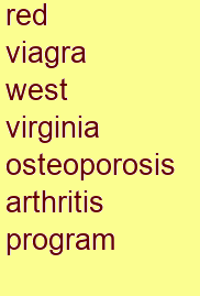 red viagra west virginia osteoporosis & arthritis program