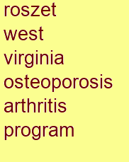 roszet west virginia osteoporosis & arthritis program