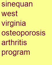 sinequan west virginia osteoporosis & arthritis program