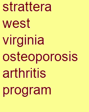 strattera west virginia osteoporosis & arthritis program