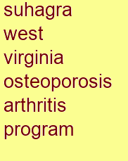 suhagra west virginia osteoporosis & arthritis program