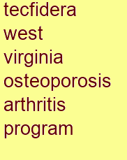 tecfidera west virginia osteoporosis & arthritis program