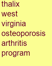 thalix west virginia osteoporosis & arthritis program