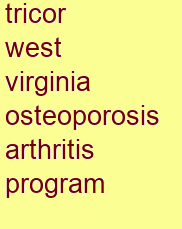 tricor west virginia osteoporosis & arthritis program