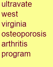 ultravate west virginia osteoporosis & arthritis program