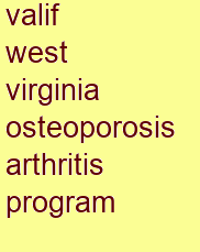 valif west virginia osteoporosis & arthritis program