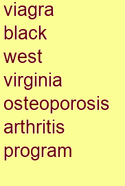 viagra black west virginia osteoporosis & arthritis program