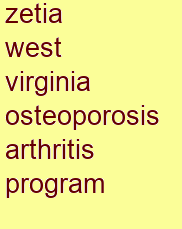 zetia west virginia osteoporosis & arthritis program