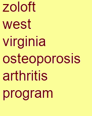 zoloft west virginia osteoporosis & arthritis program